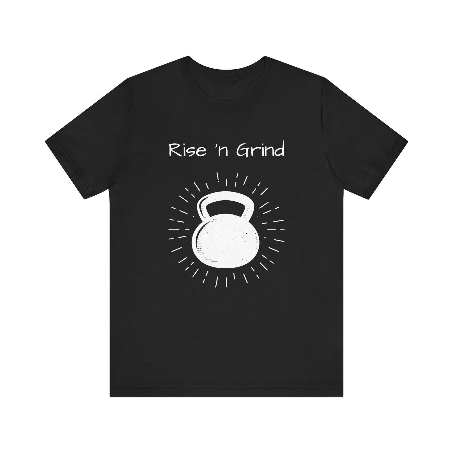 Rise 'n Grind, Black Crew-Neck T-Shirt, Unisex