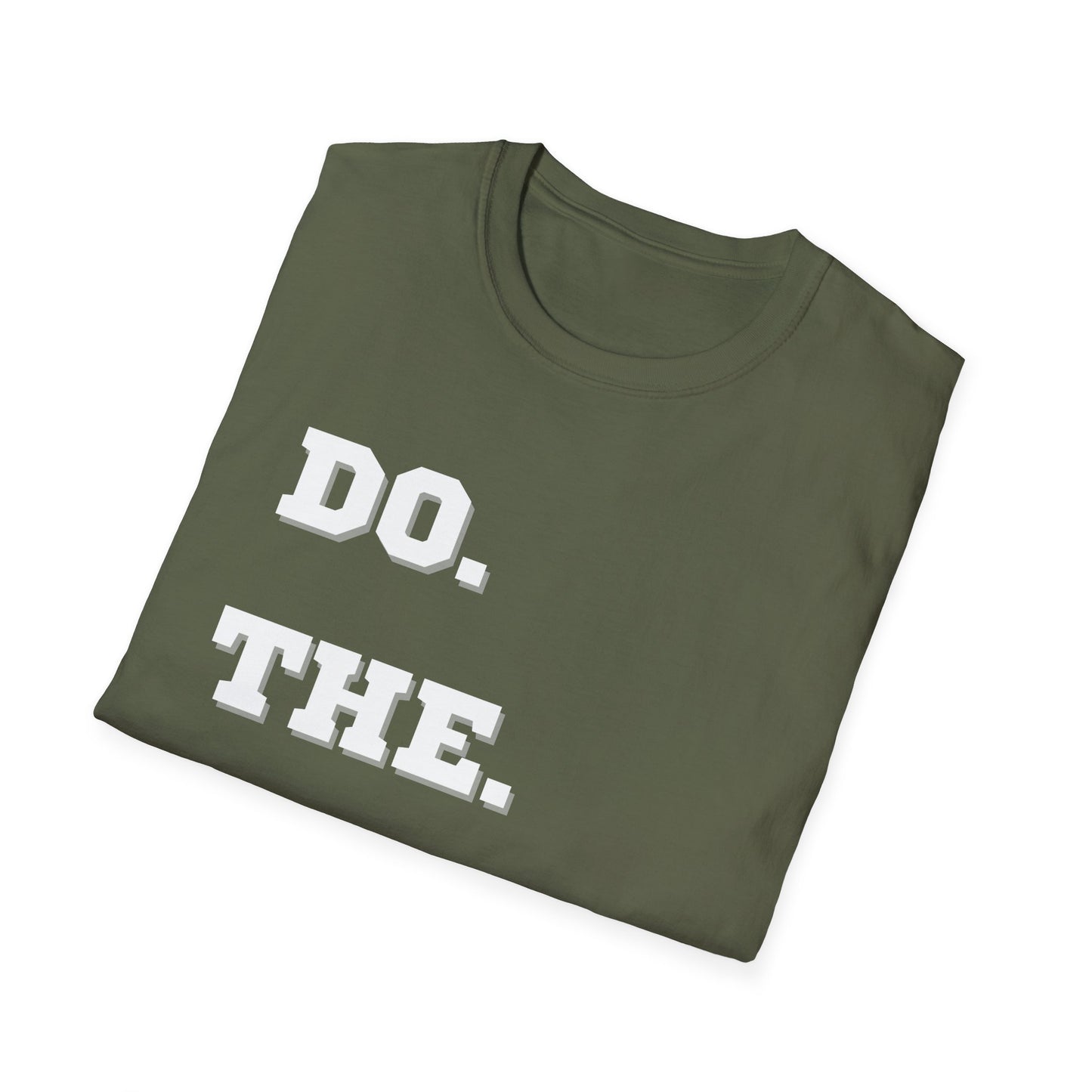 Do.The.Hard. T-Shirt