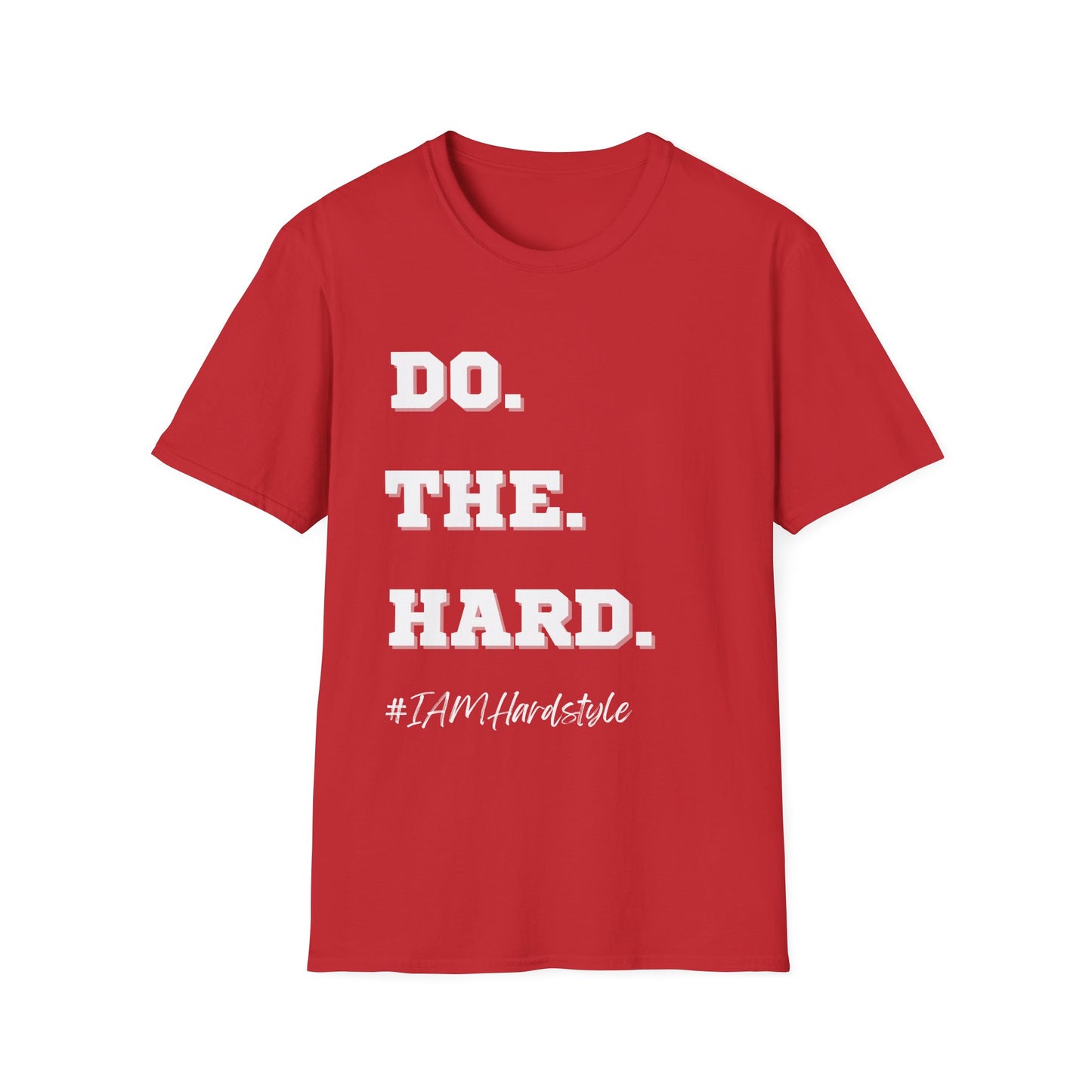 Do.The.Hard. T-Shirt