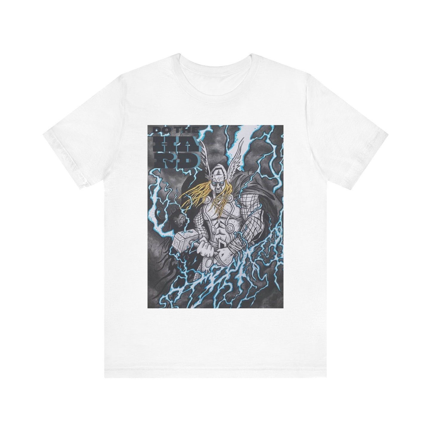 DO THE HARD Thor T-Shirt